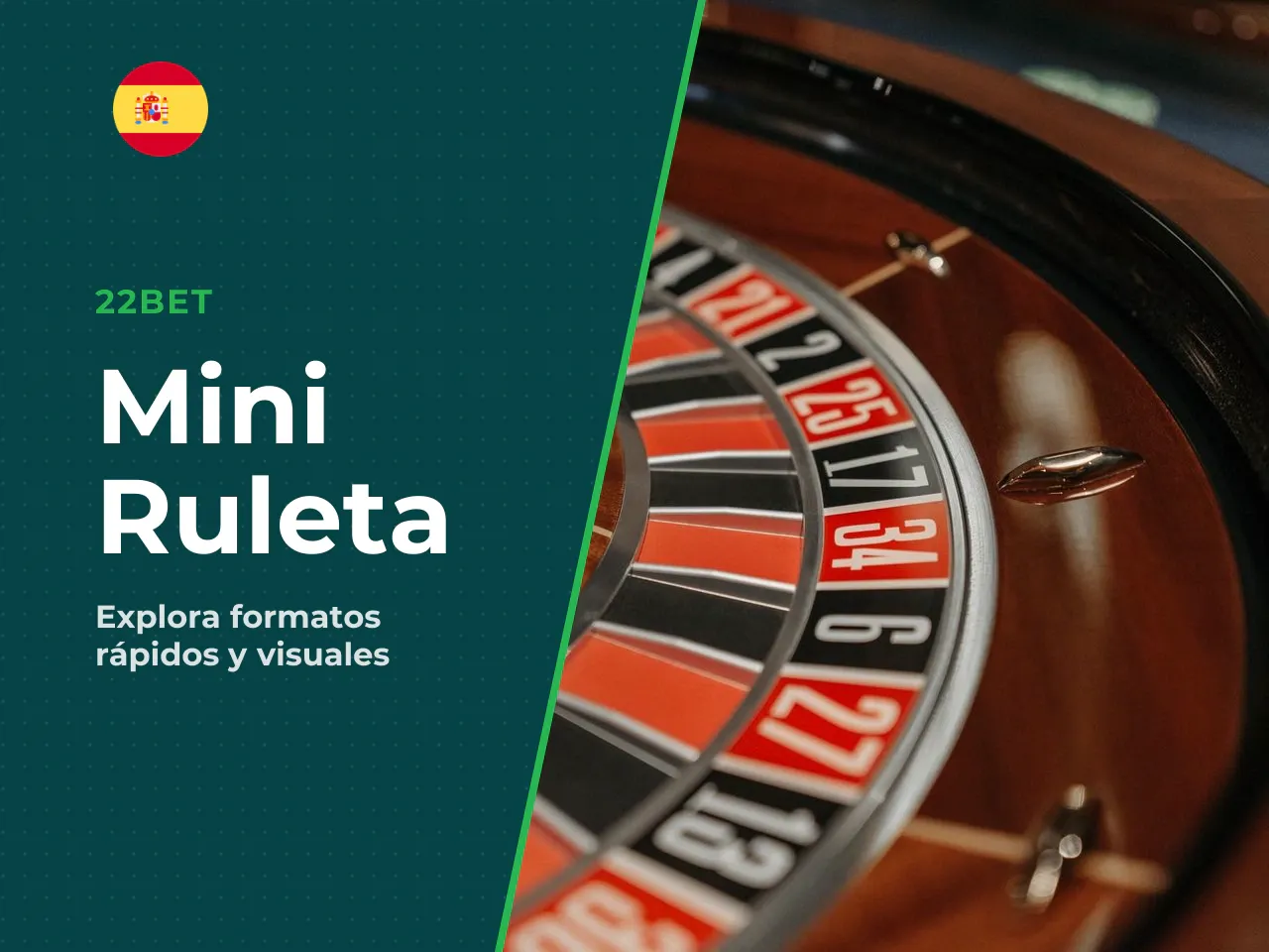 Mini ruleta y ruleta 3D: formatos rápidos o más visuales. La mini ruleta y la ruleta 3D existen como formatos de producto, pero la evidencia sólida sobre su peso real en España es limitada. Conviene t